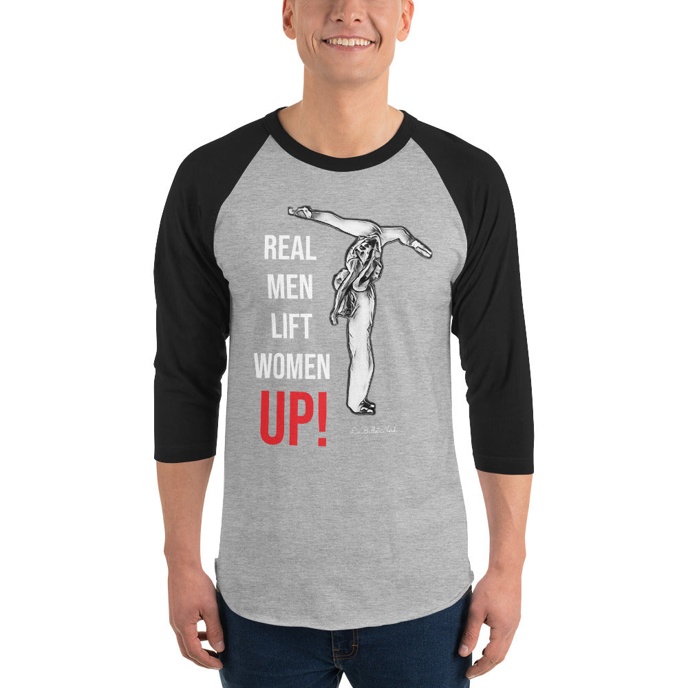 Real Men 3/4 sleeve raglan shirt