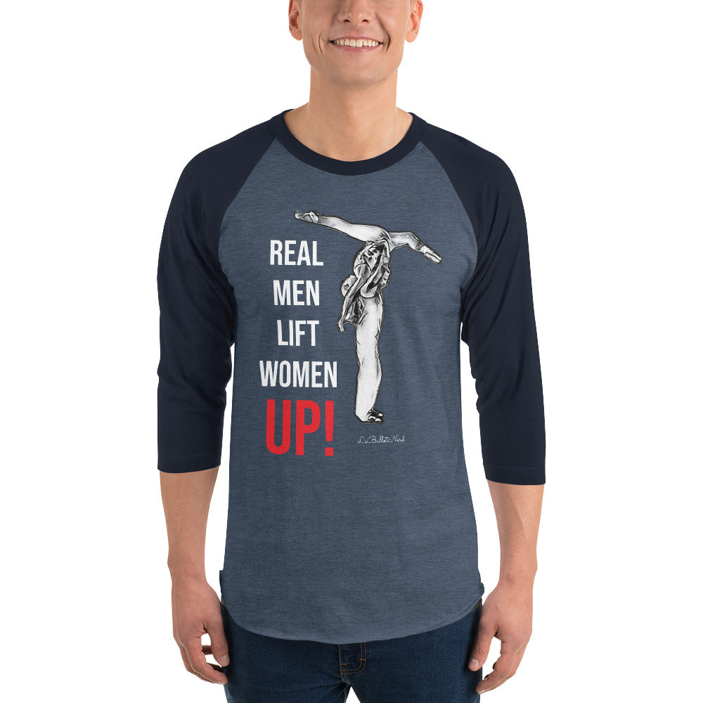 Real Men 3/4 sleeve raglan shirt