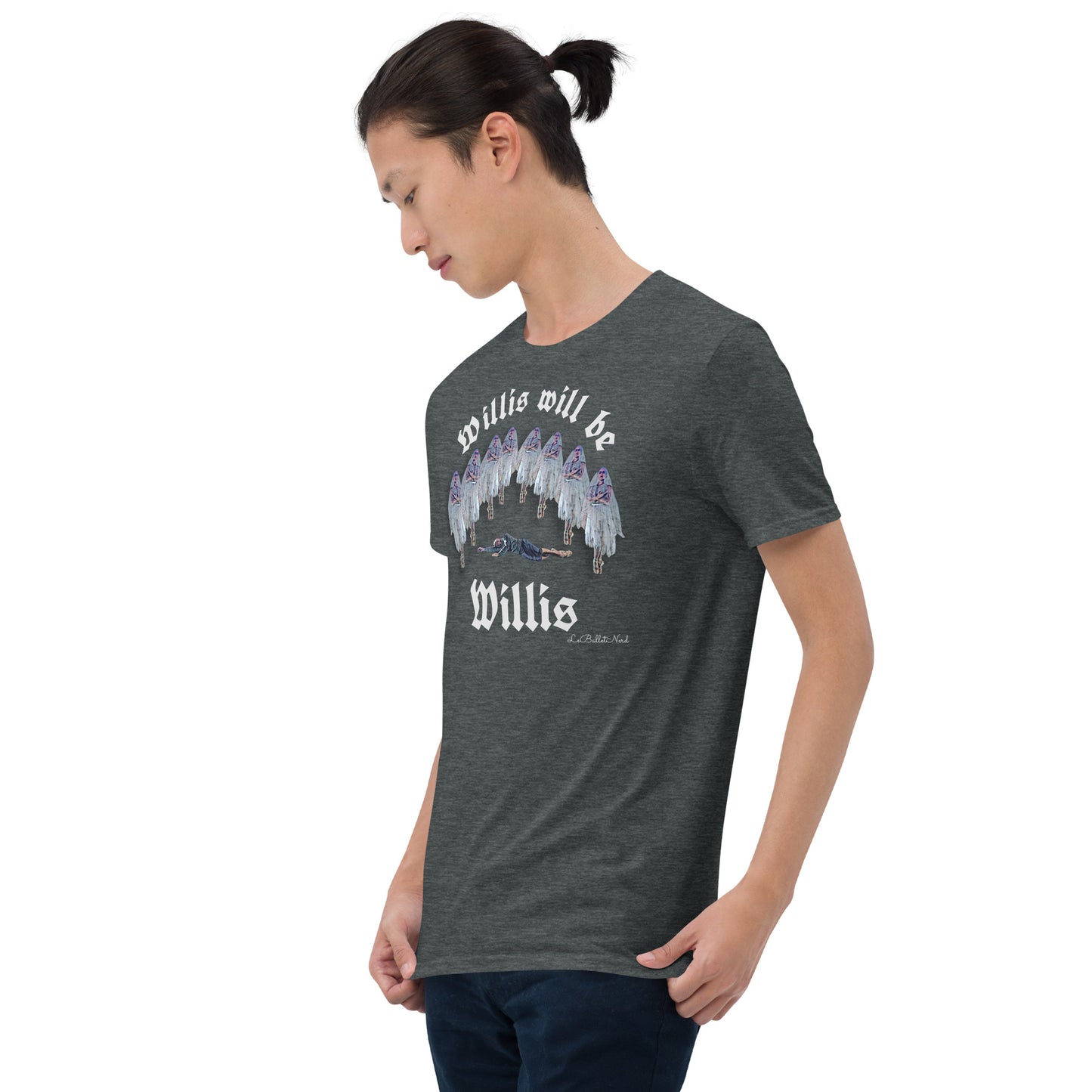 Willis be Willis Short-Sleeve Unisex T-Shirt